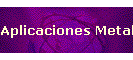 Aplicaciones Metalicas
