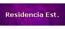 Residencia Est.