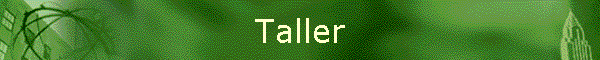 Taller